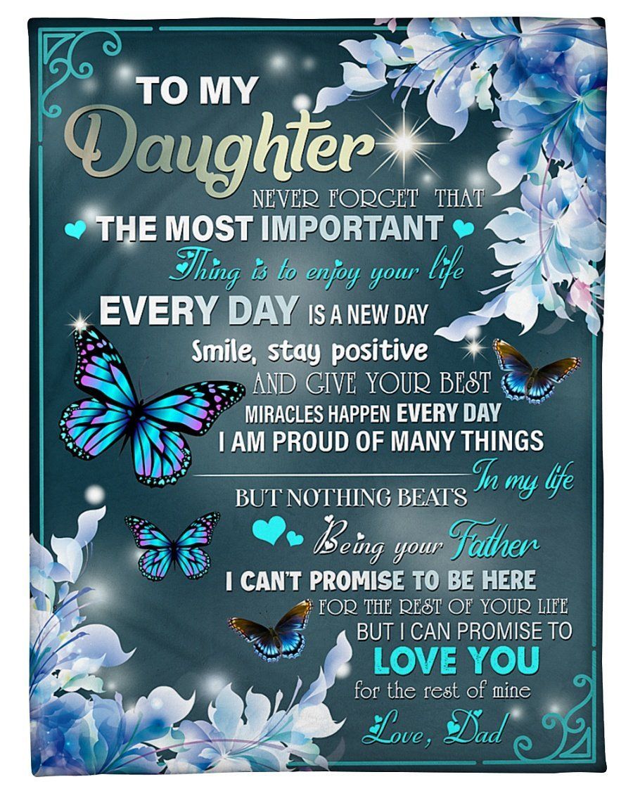 I Am Proud Of Many Things In My Life Dad To Daughter Fleece Blanket Fleece Blanket
