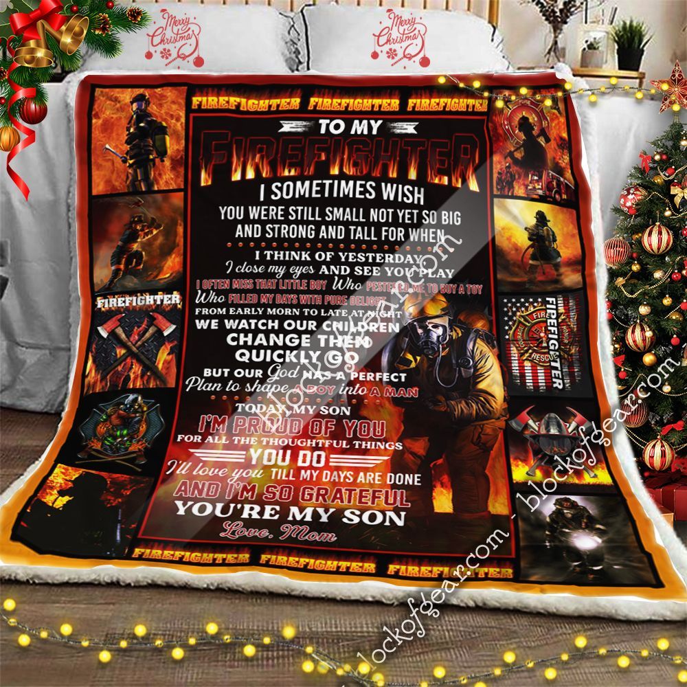 I Am So Grateful You Are My Son Firefighter Sherpa Fleece Blanket