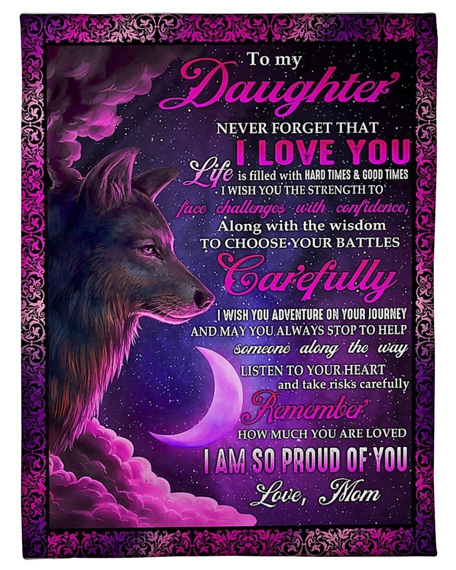 I Am So Proud Of You Fleece Blanket To Daughter Fleece Blanket