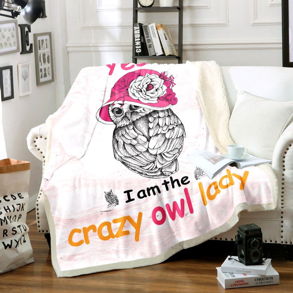 I Am The Crazy Owl Lady Sherpa Fleece