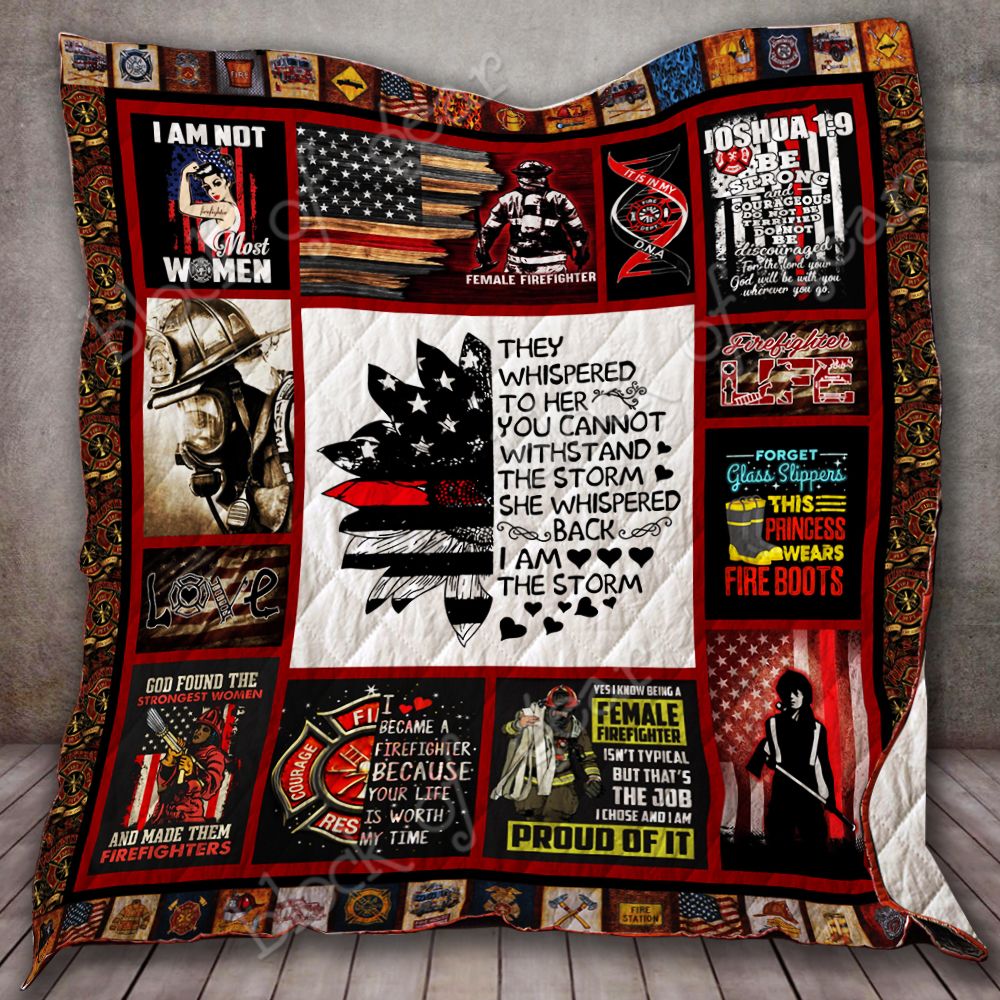 I Am The Storm Female Firefighter Quilt Thh1192 Dhc11124241Dd