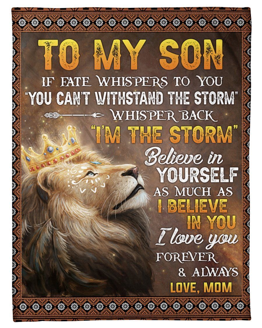 I Believe In You Mom To Son Lion King Fleece Blanket Fleece Blanket