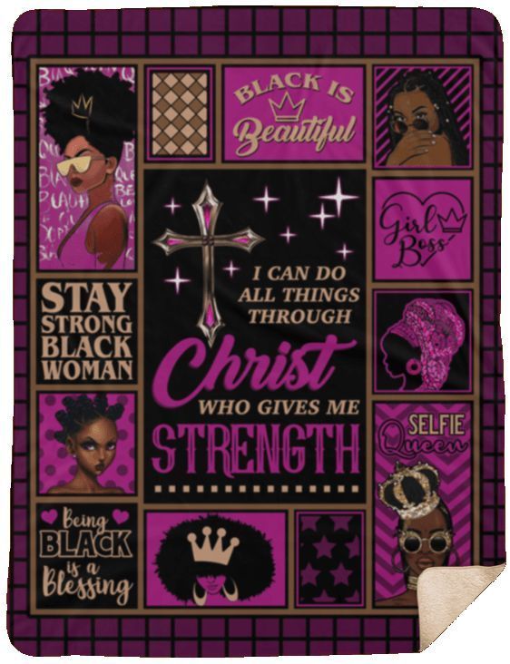 I Can Do All Things Through Christ Who Gives Me Strength Black Women Sherpa Fleece Blanket