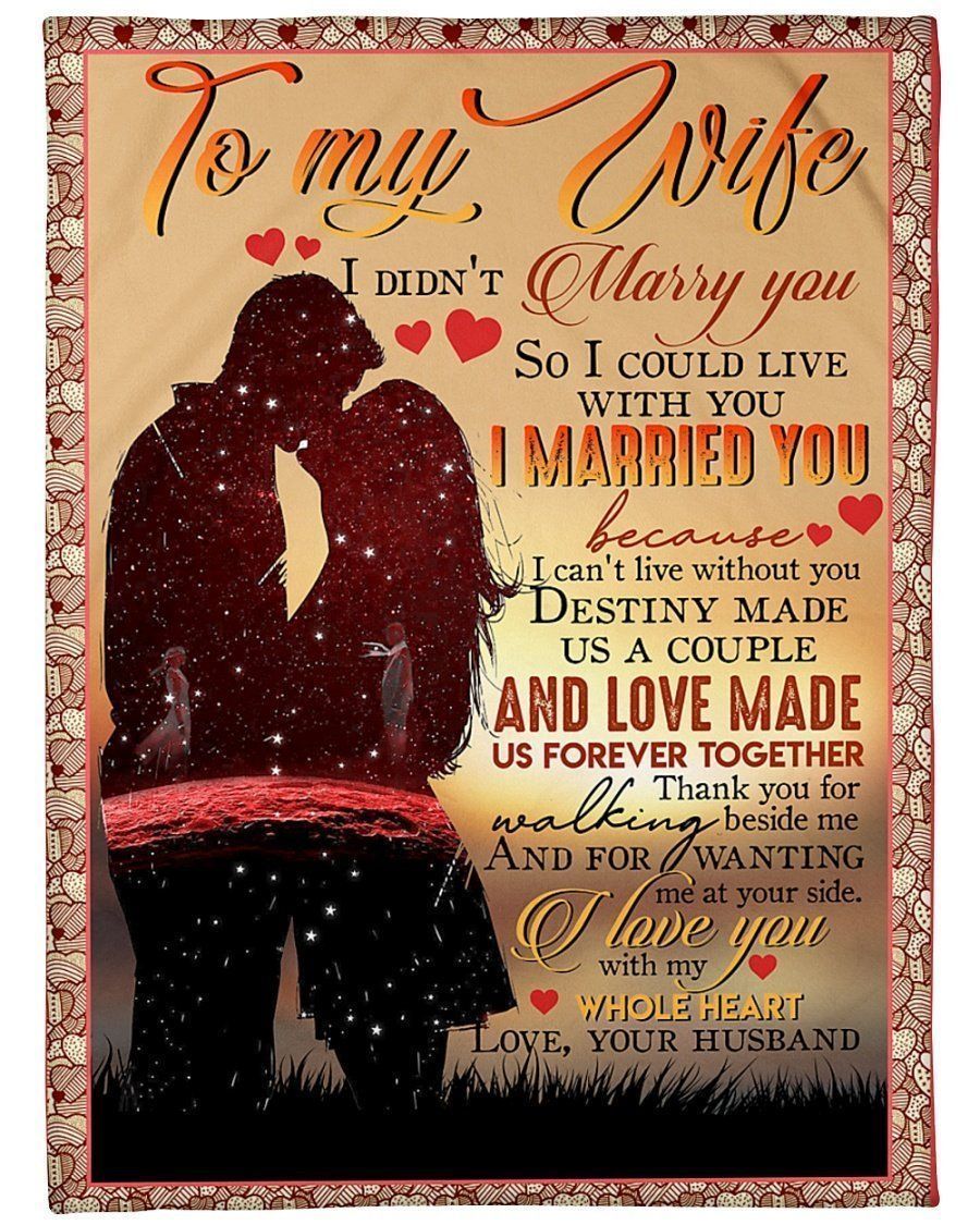 I Can’t Live Without You To My Wife Kissing Fleece Blanket