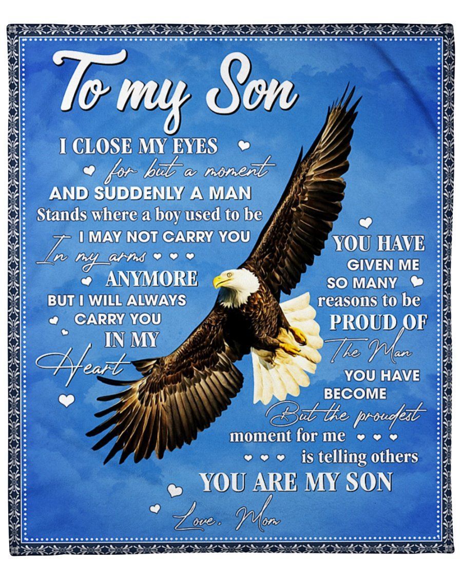I Close My Eyes For But A Moment Eagle Mom To Son Fleece Blanket Fleece Blanket