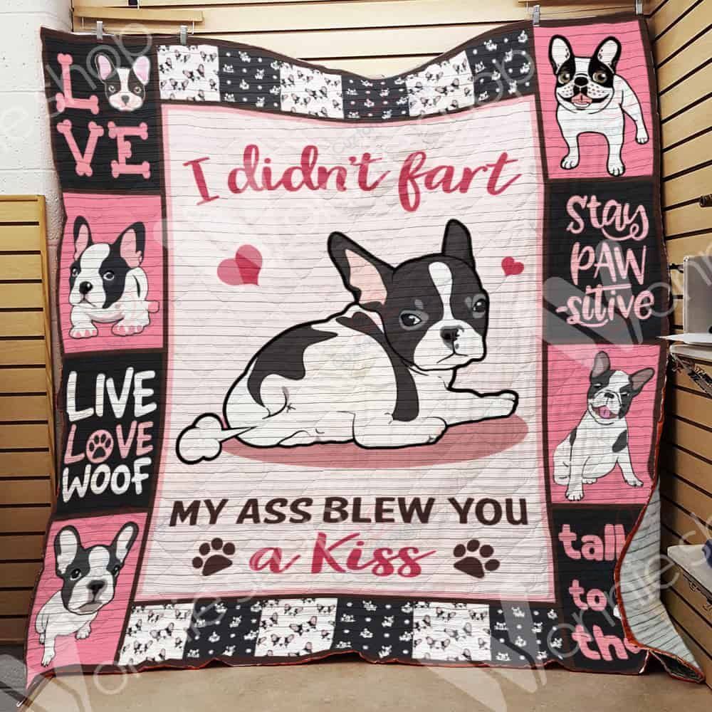 I Didn t Fart My Butt Blew You A Kiss French Bulldog GS-CL-LD0611 Quilt Blanket