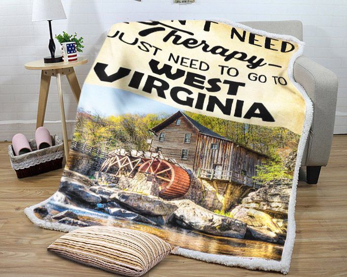 I Don’t Need Therapy I Just Need To Go West Virginia Sherpa Fleece Blanket
