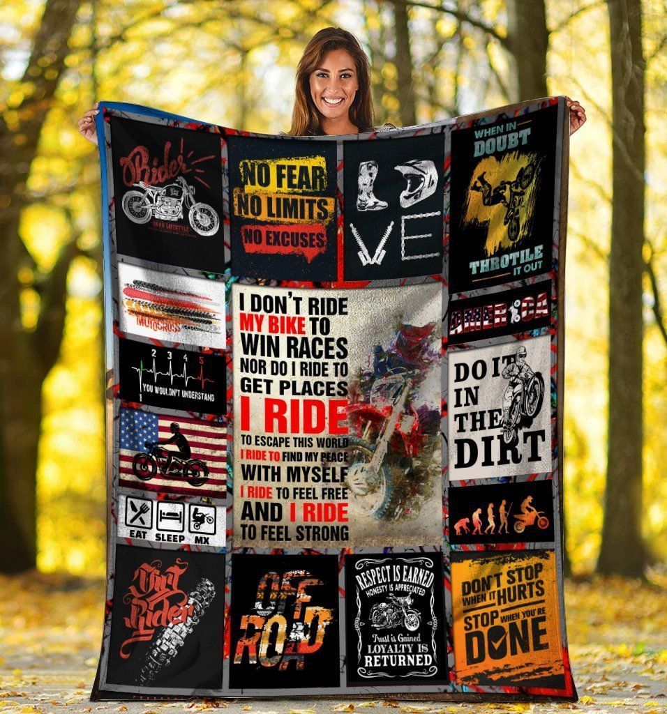 I Don’t Ride My Bike To Win Races Motocross Dirt Bike Racing Gift Fleece Blanket