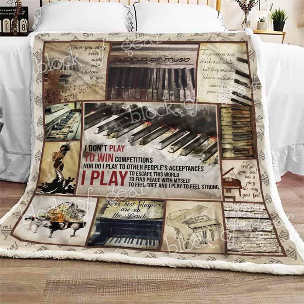 I Dont Play Piano To Win Competitions Fleece Blanket