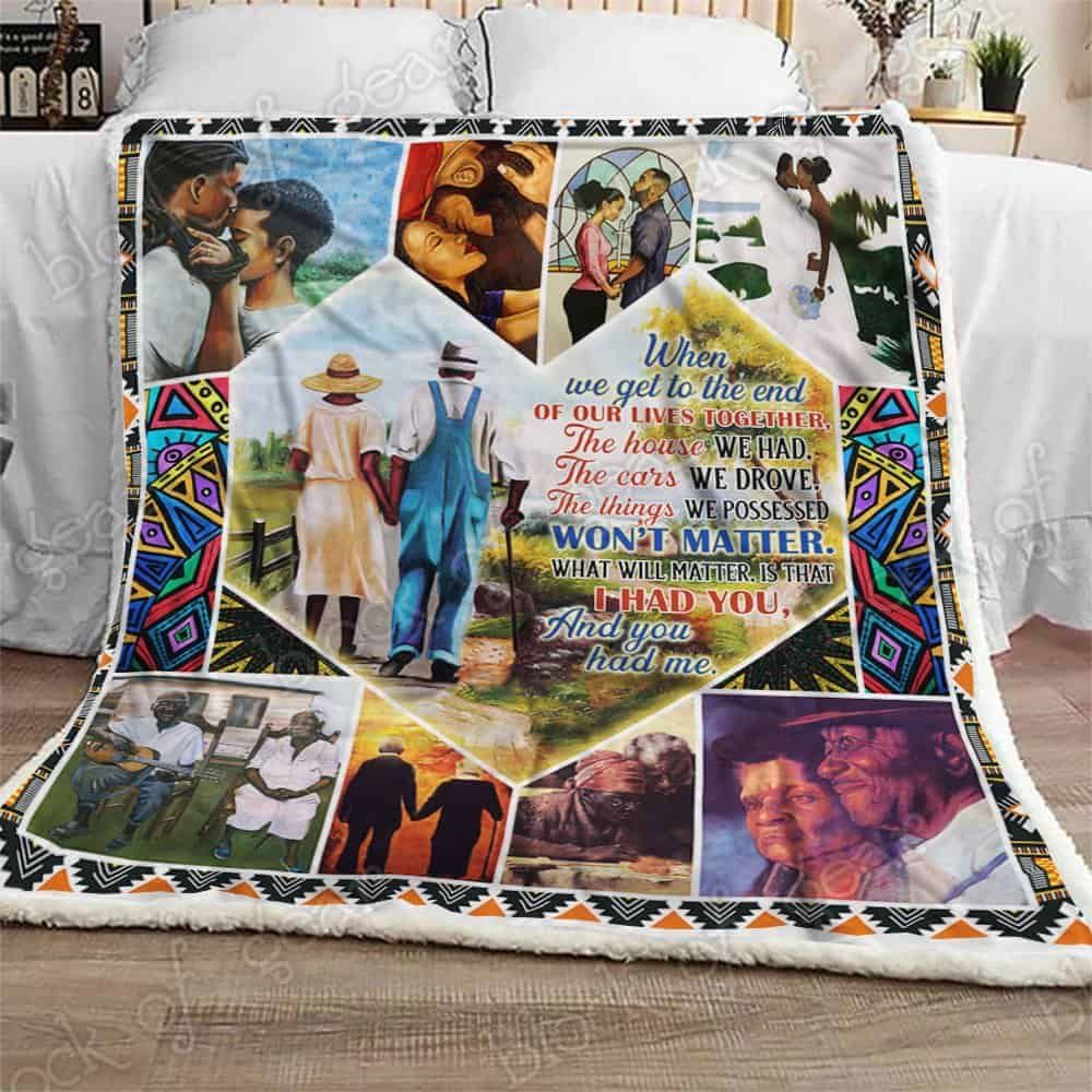 I Had You And You Had Me Husband And Wife Fleece Blanket