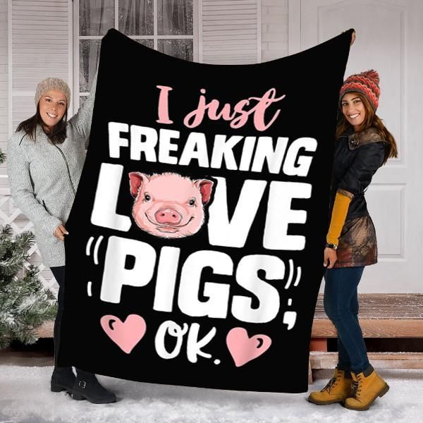 I Just Freaking Love Pigs Sherpa Fleece Blanket