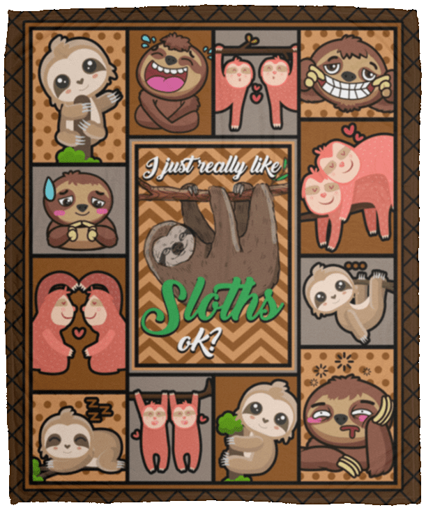I Just Really Like Sloths Sherpa Fleece Blanket