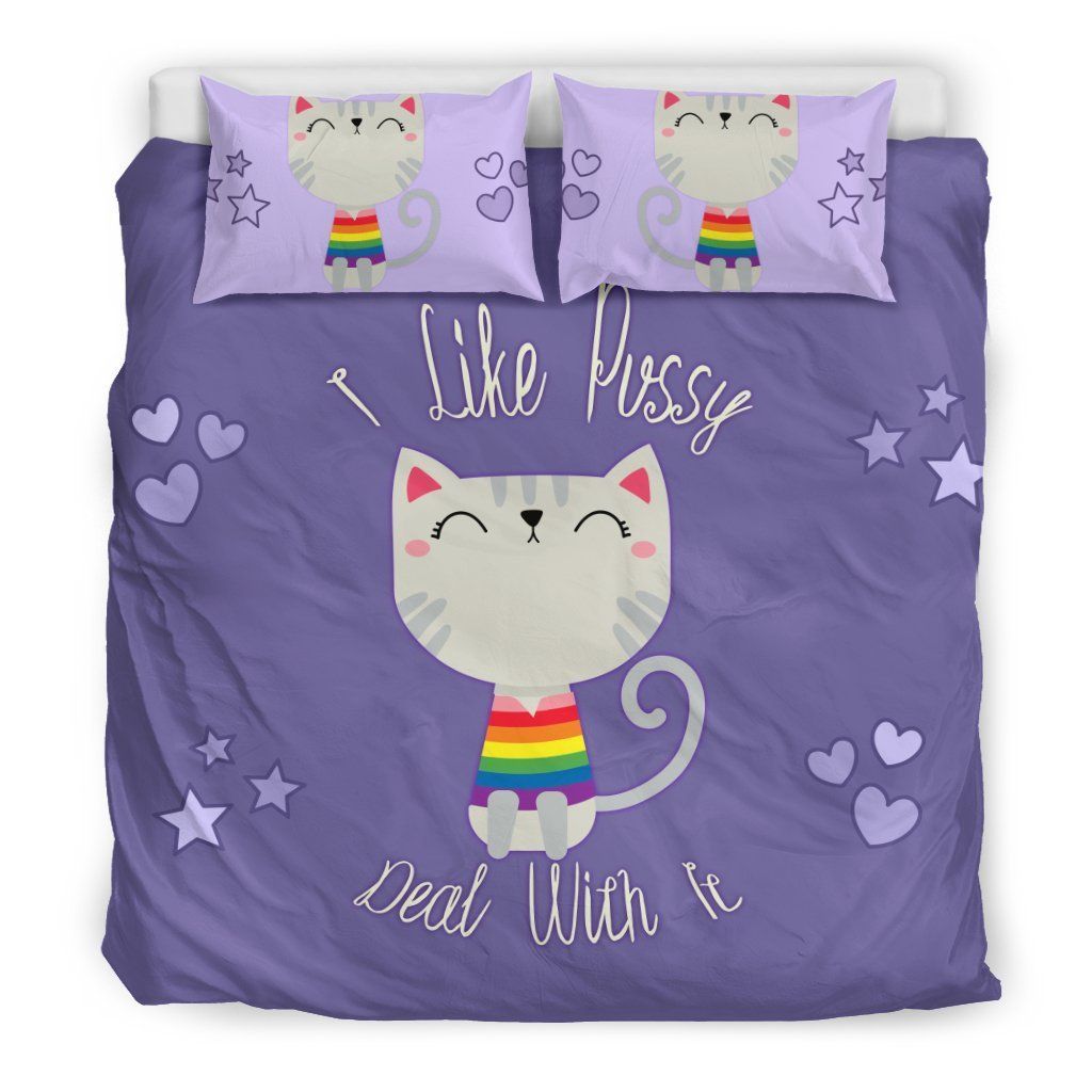 I Like Pussy Deal With It Bedding Set