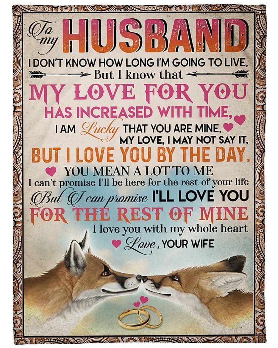 I’ll Love You For The Rest Of Mine To My Husband Fleece Blanket