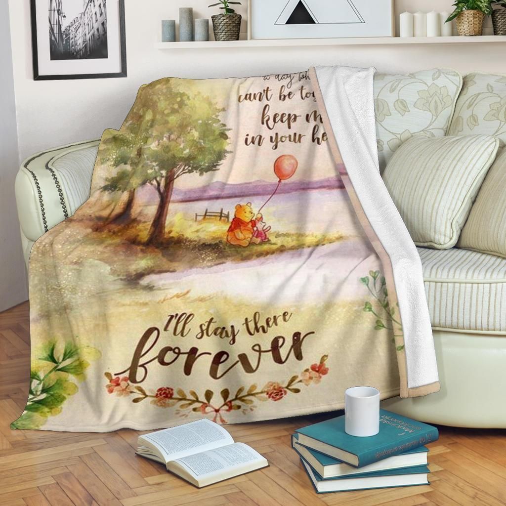 I’ll Stay There Forever Pooh Printed Fleece Blanket