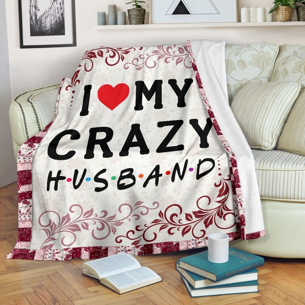 I Love My Crazy Husband Sherpa Fleece Blanket