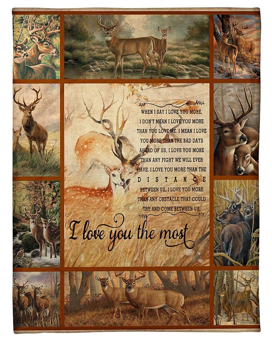 I Love You The Most Blanket Fleece Blanket