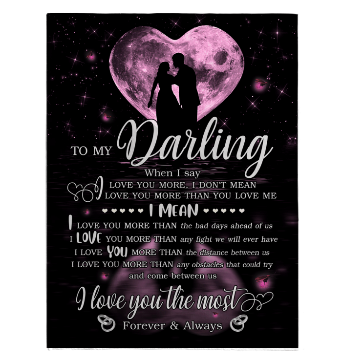 I Love You The Most Blanket Gift For Your Darling