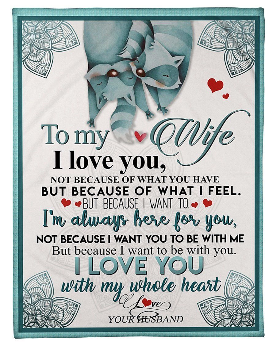 I Love You With My Whole Heart To My Wife Fleece Blanket