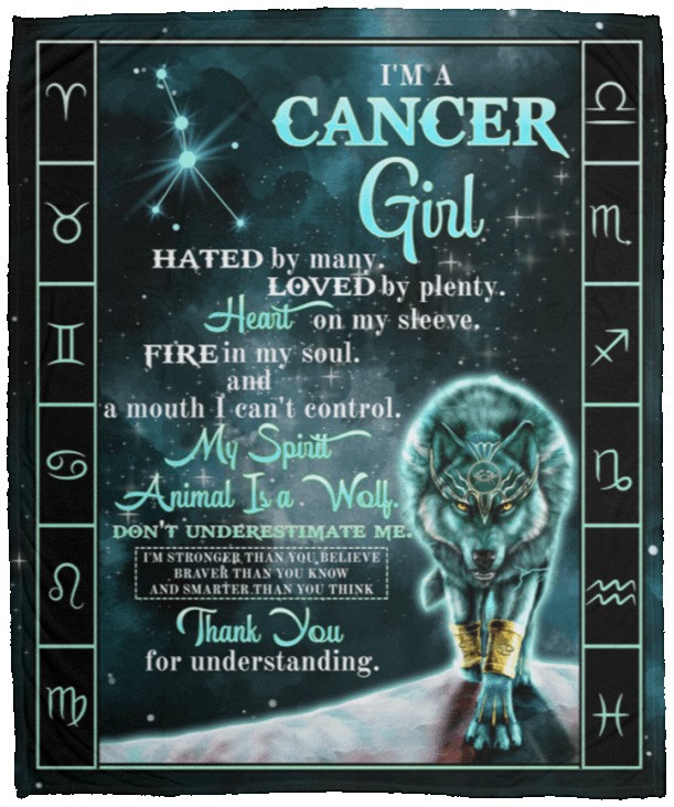 I’m A Cancer Girl Hated By Many Loved By Plenty Horoscope Zodiac Sherpa Fleece Blanket