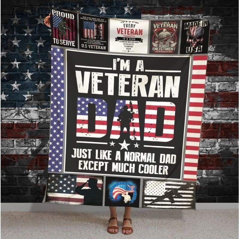 I’m A Veteran Dad Just Like A Normal Dad Printed Fleece Blanket