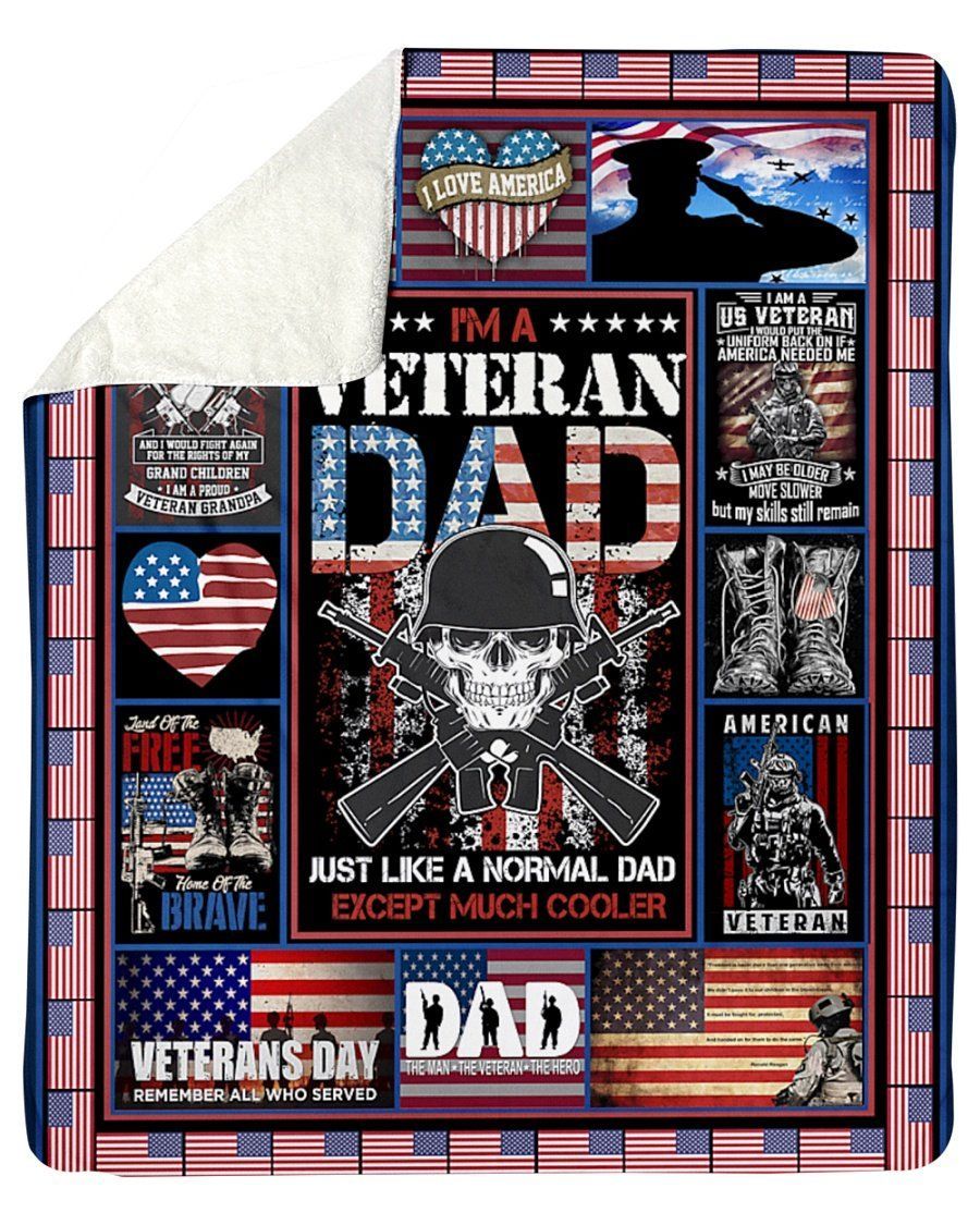 I’m A Veteran Dad Much Cooler American Flag Fleece Blanket Sherpa Blanket