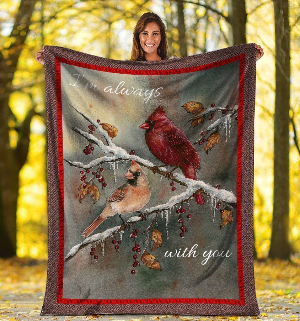 I’m Always With You Cardinal Bird Printed Fleece Blanket