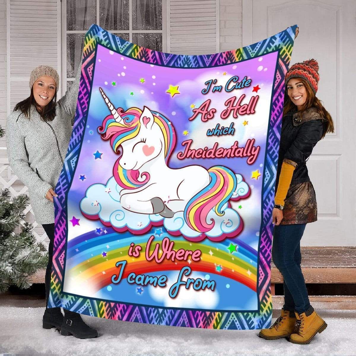 I’m Cute As Hell Which Incidentlly Is Where I Came From Fleece Blanket