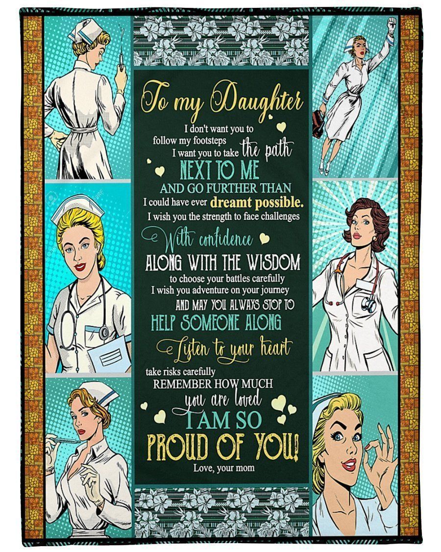 I’m So Proud Of You To Nurse Daughter Fleece Blanket