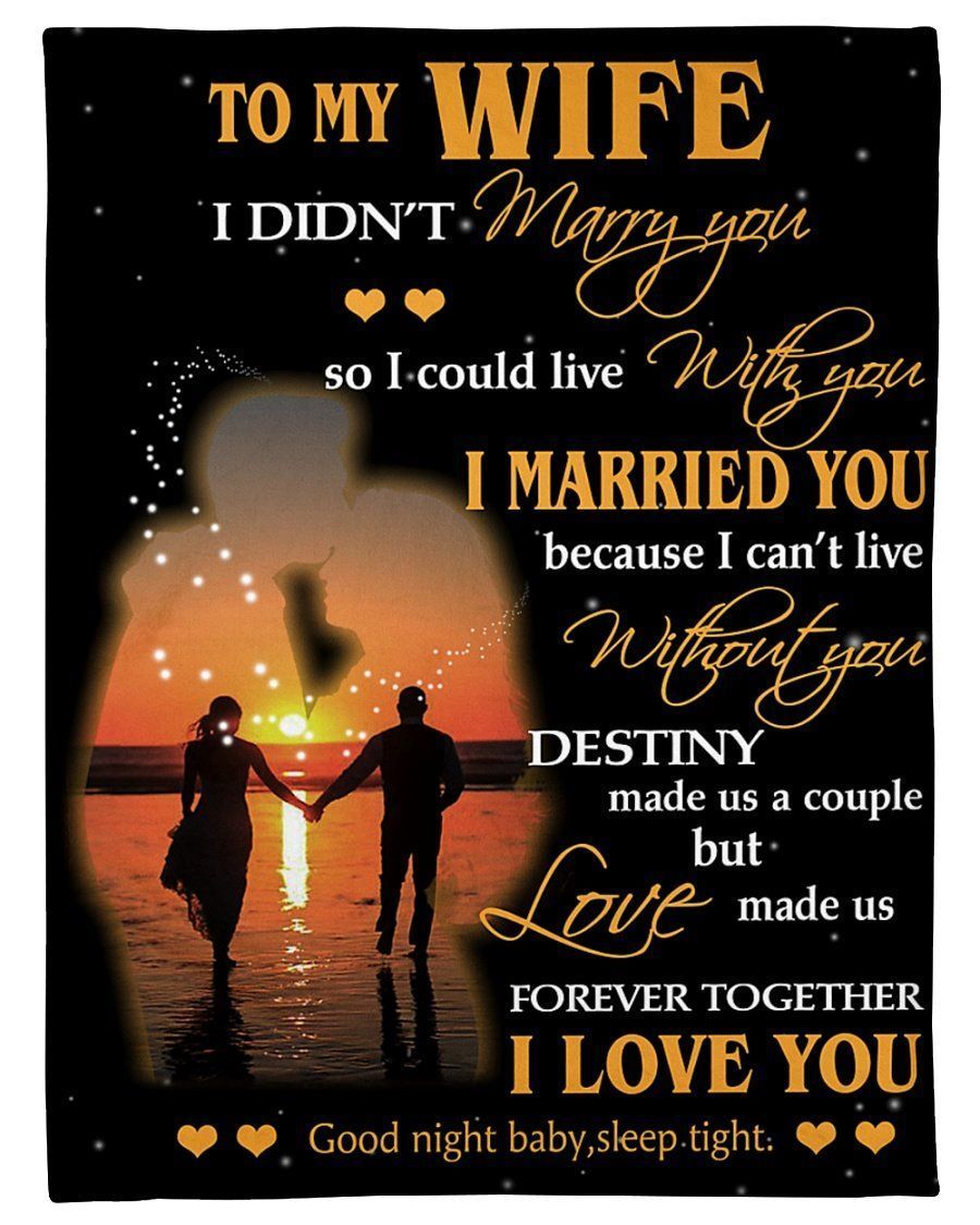 I Married You Because I Can’t Live Without You Gift For Your Love Fleece Blanket