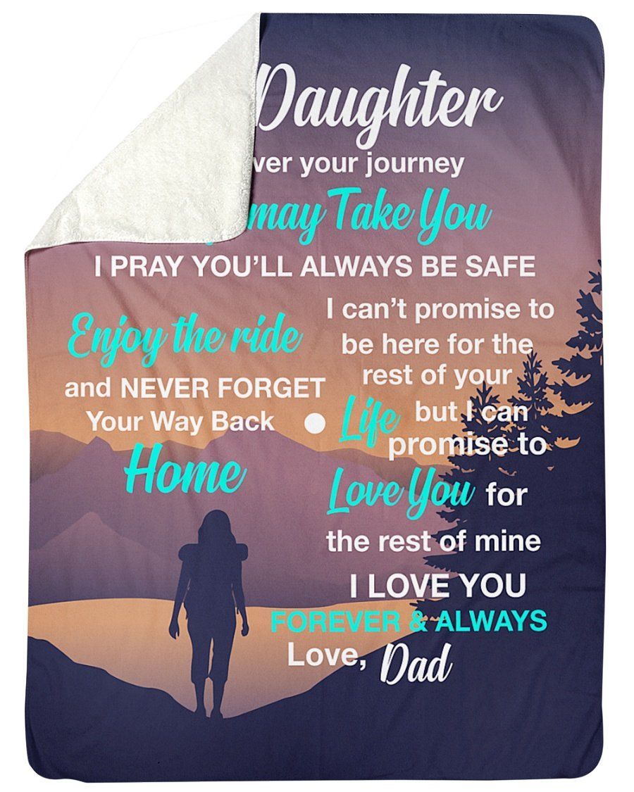 I Pray You’ll Always Be Safe Dad To Daughter Fleece Blanket Sherpa Blanket