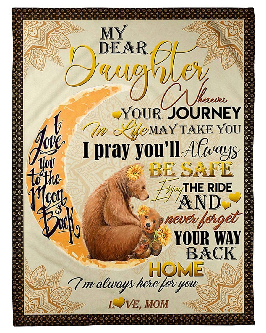 I Pray You’ll Always Be Safe Fleece Blanket To Daughter Fleece Blanket