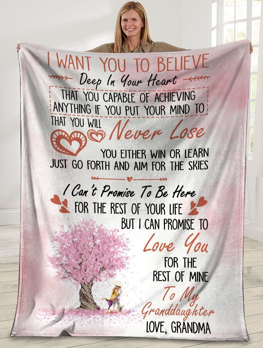 I Want You To Believe Deep In Your Heart Granddaughter Fleece Blanket