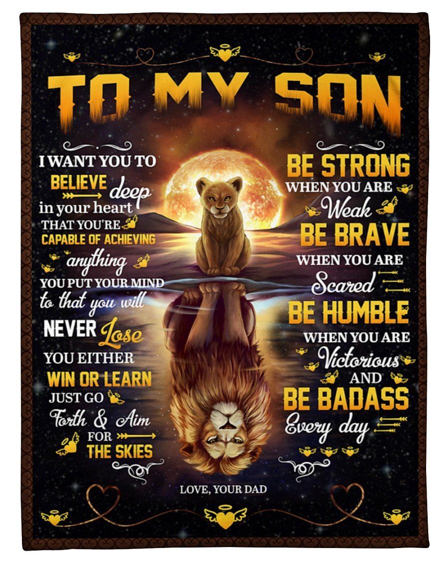 I Want You To Believe In Yourself Lion Dad To Son Fleece Blanket Fleece Blanket