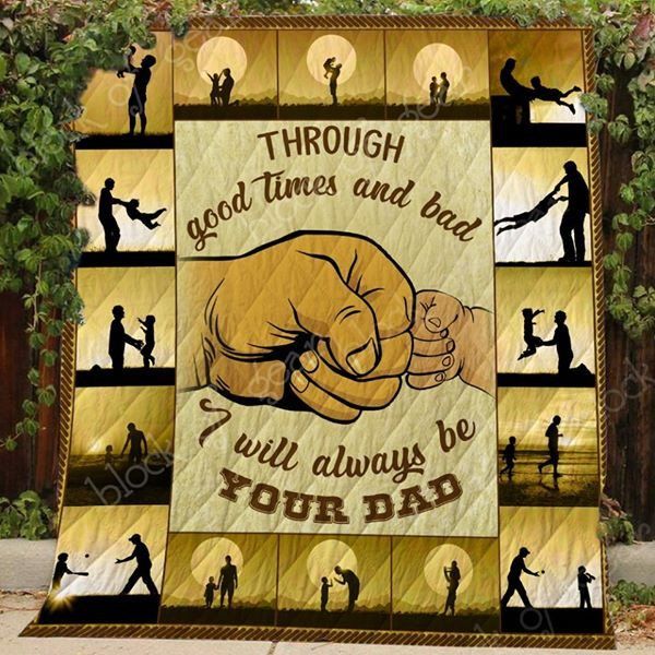 I Will Always Be Your Dad CLD170762 Quilt Blanket