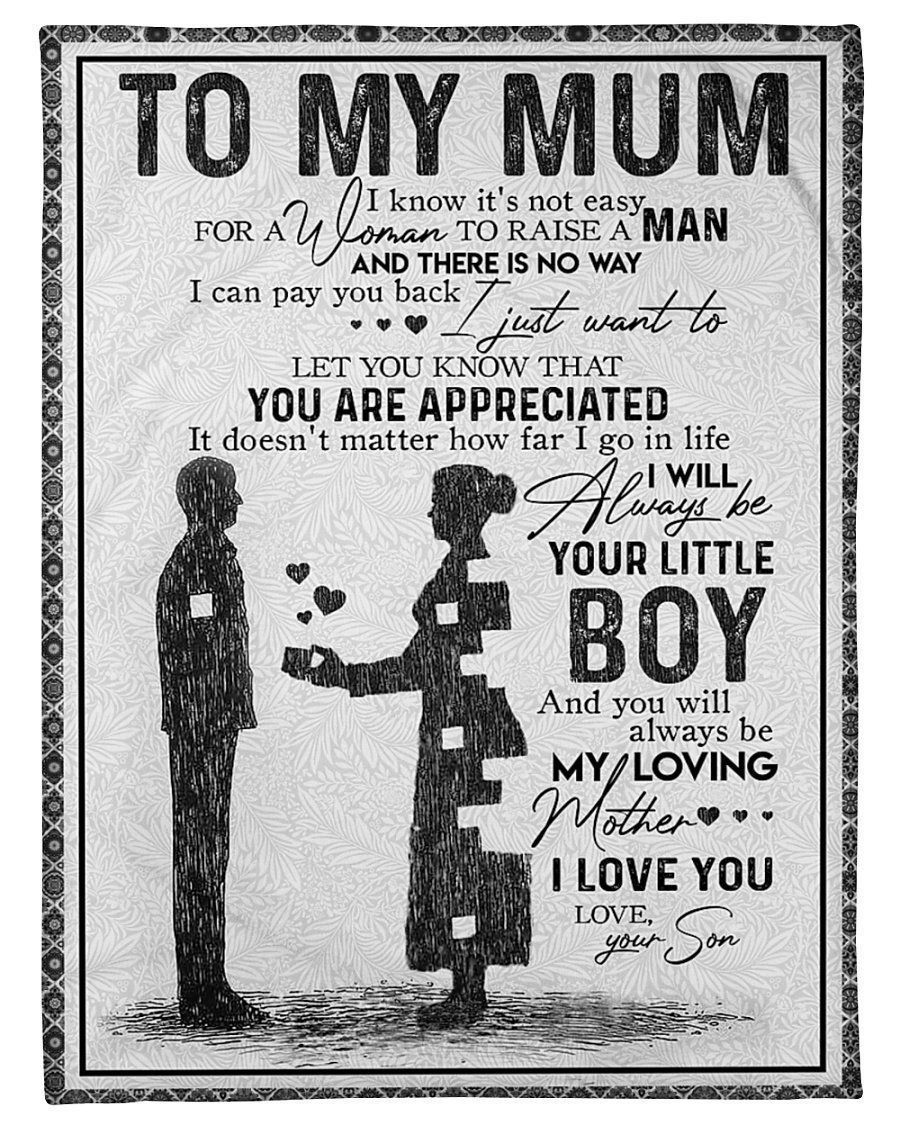 I Will Always Your Little Boy To My Mum Fleece Blanket