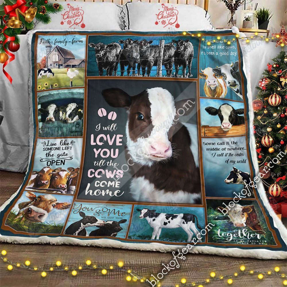 I Will Love You Till The Cows Come Home Fleece Blanket