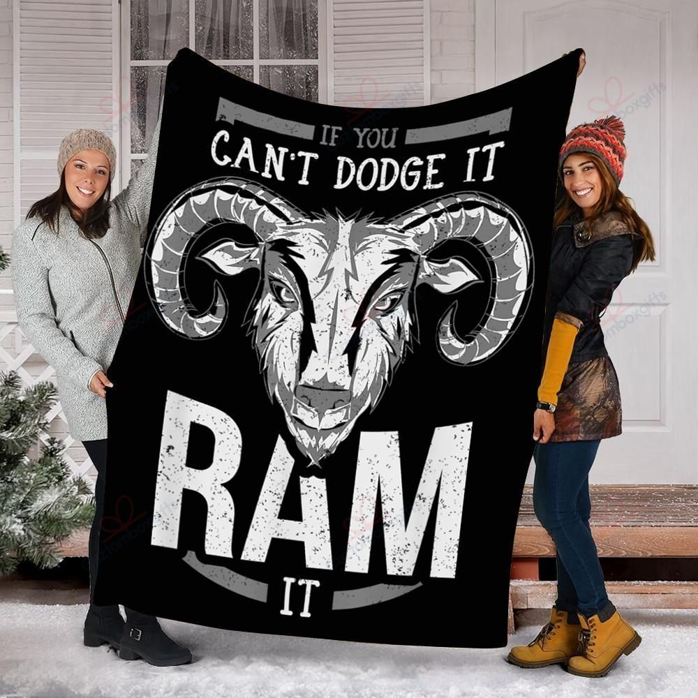 If You Can’t Dodge It Ram It Sherpa Fleece Blanket