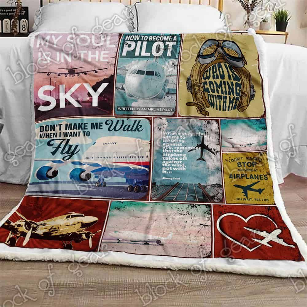 Im a Pilot and My Soul is in the Sky Fleece Blanket