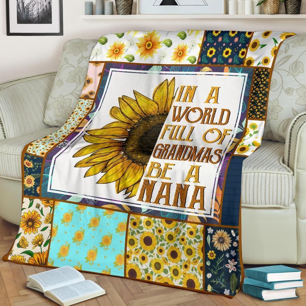 In A World Full Of Grandmas Be A Nana Fleece Blanket