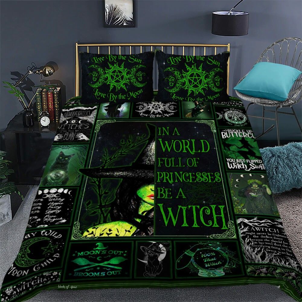 In A World Full Of Princess Be A Witch Bedding Set