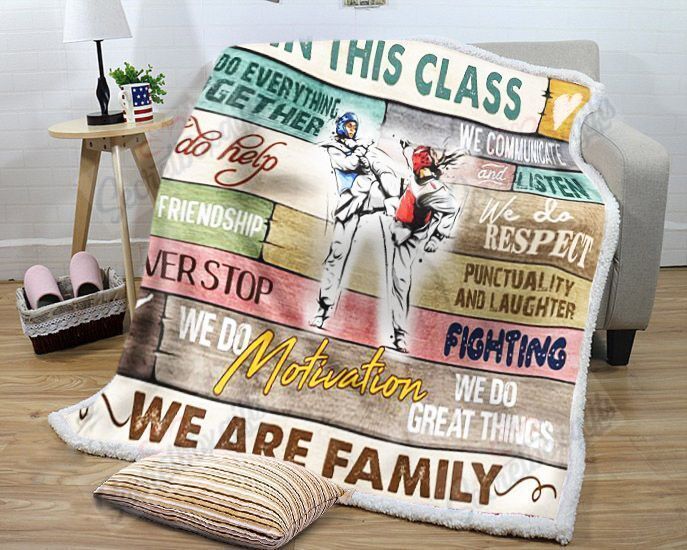In This Class We Are Family Taekwondo Fleece Blanket