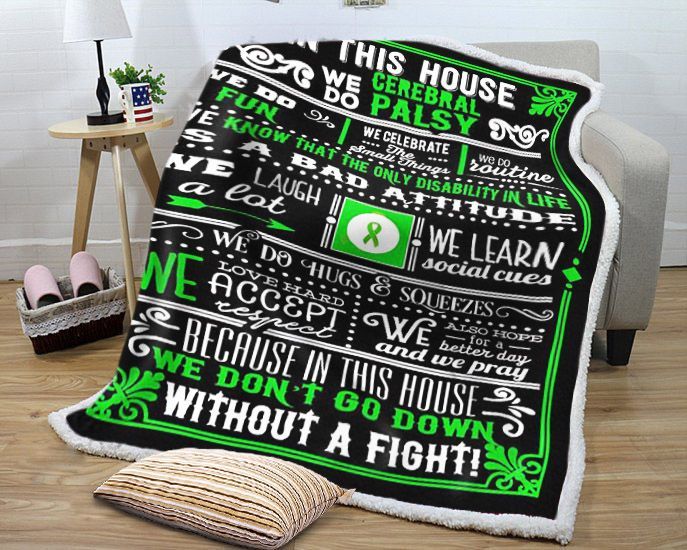 In This House We Do Cerebral Palsy Sherpa Fleece Blanket