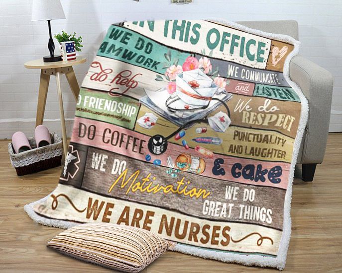 In This Office We Are Nurse Sherpa Fleece Blanket