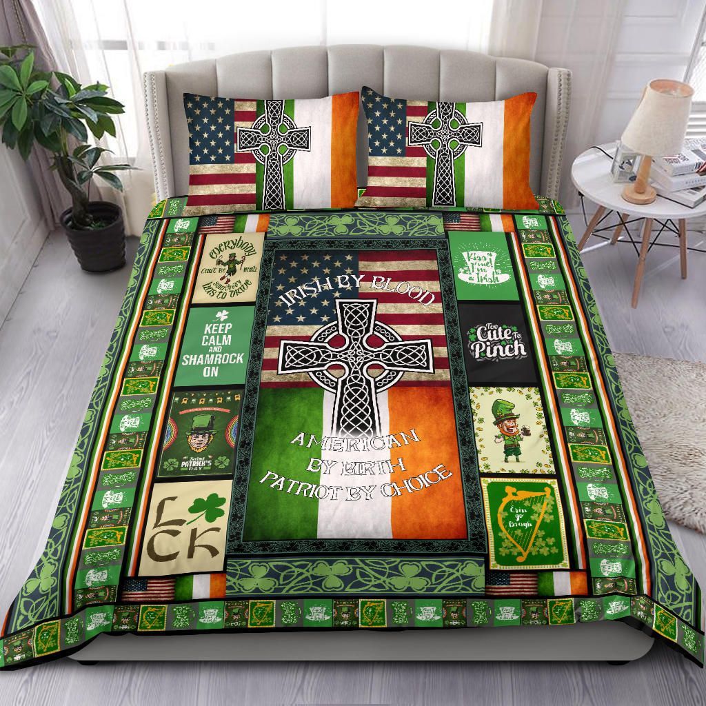 Irish By Blood American By Birth Patriot By Choice Bedding Set