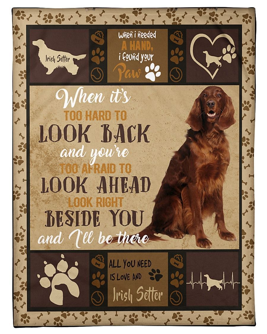 Irish Setter All You Need Beside You Sherpa Fleece Blanket
