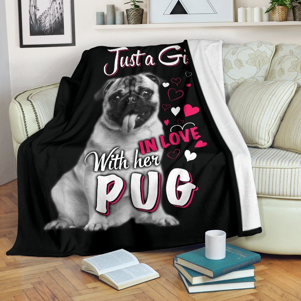 Just A Girl In Love With Her Pug Sherpa Fleece Blanket