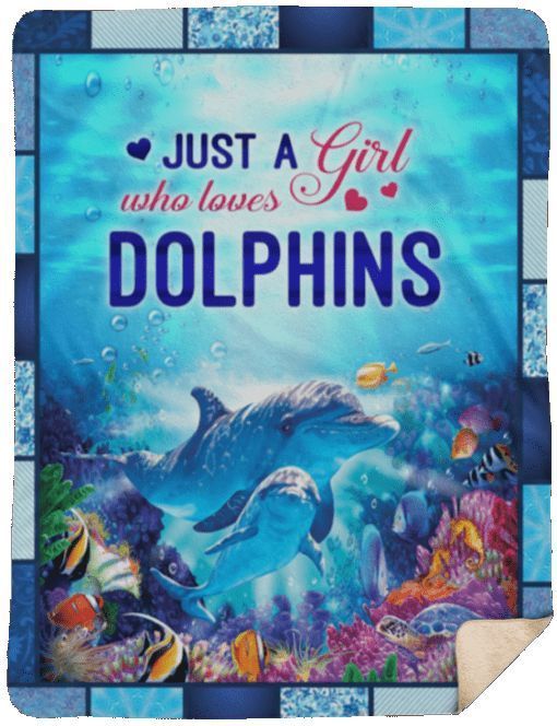 Just A Girl Who Loves Dolphins Sherpa Fleece Blanket