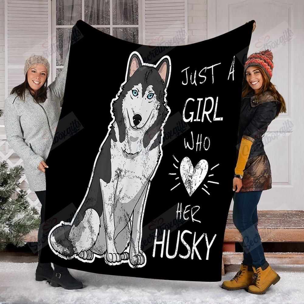 Just A Girl Who Loves Her Husky Fleece Blanket