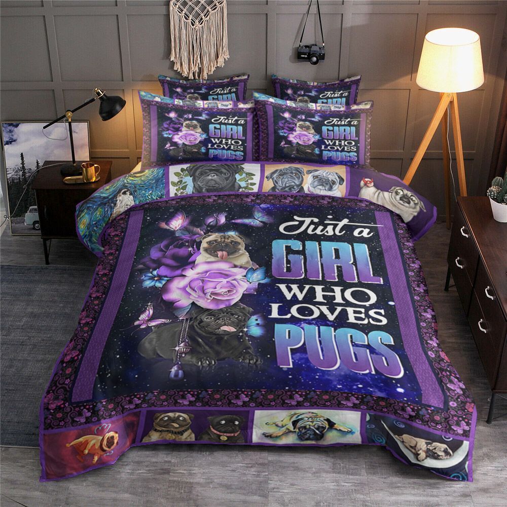 Just A Girl Who Loves Pugs Bedding Set